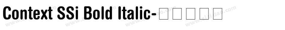 Context SSi Bold Italic字体转换